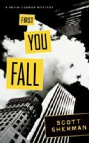 First You Fall (Kevin Connor Mystery #1)