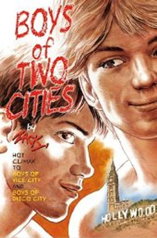 Boys of Two Cities (Zack's Boys Series Book 3) (Erotic Novel with Illustrations)