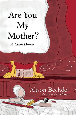Are You My Mother? : A Comic Drama ( Hardcover ) 