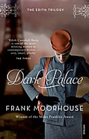 Dark Palace (The Edith Trilogy - Book 2) Miles Franklin Award Winner 2001