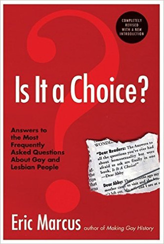  Is It a Choice? : Answers to the Most Frequently Asked Questions about Gay & Lesbian People