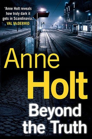 Beyond the Truth (Hanne Wilhelmsen Mystery #7)