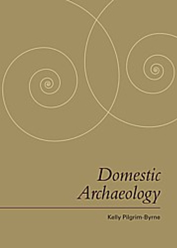 Domestic Archaeology