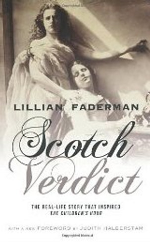 Scotch Verdict : The Real Life Story that Inspired 'The Children's Hour'