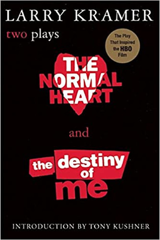 The Normal Heart and the Destiny of Me 