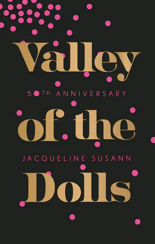 Valley Of The Dolls (50th Anniversary Edition) 