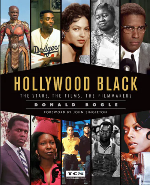 Hollywood Black: The Stars, the Films, the Filmmakers