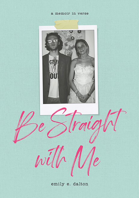 Be Straight With Me