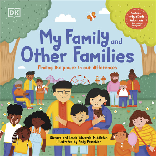 My Family and Other Families : Finding the Power in Our Differences