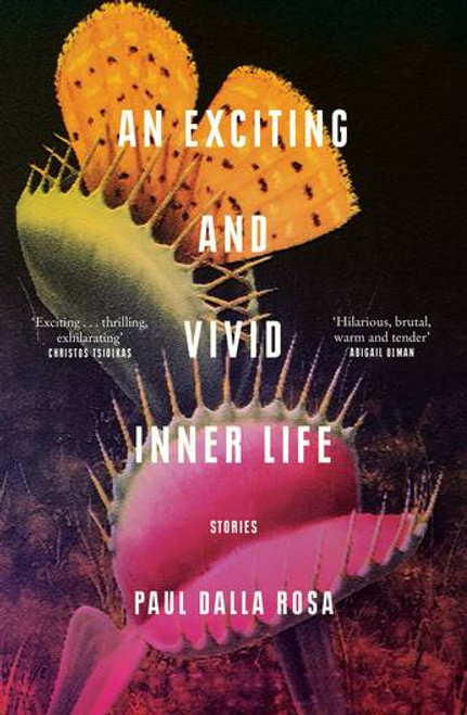 An Exciting and Vivid Inner Life