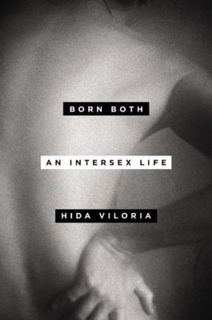 Born Both An Intersex Life