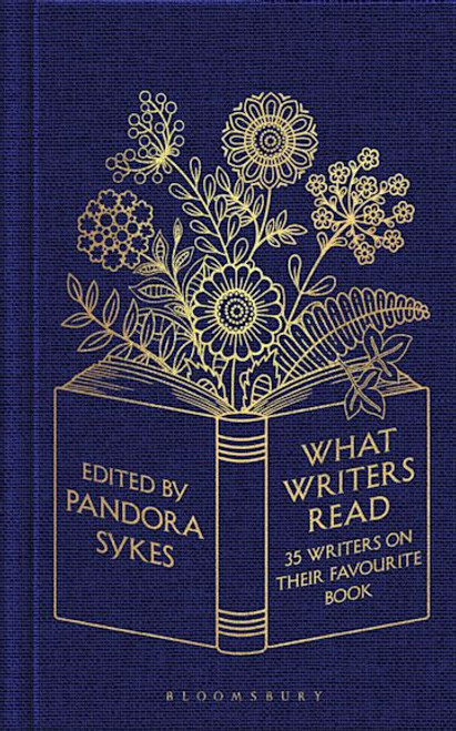 What Writers Read: 35 Writers on their Favourite Book
