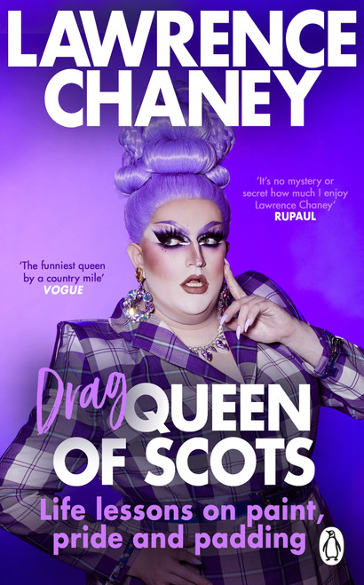 (Drag) Queen of Scots -  The hilarious and heartwarming memoir from the UK’s favourite drag queen
