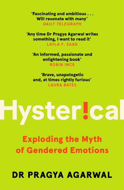  Hysterical: Exploding the Myth of Gendered Emotions