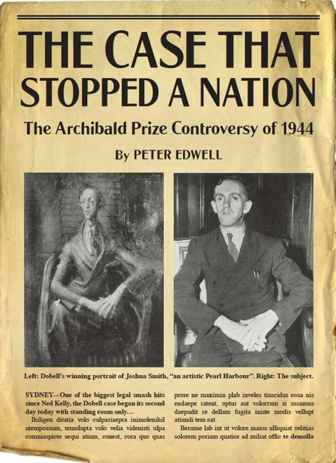 The Case that Stopped a Nation : The Archibald Prize Controversy of 1944