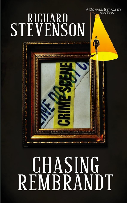 Chasing Rembrandt (A Donald Strachey Mystery) 