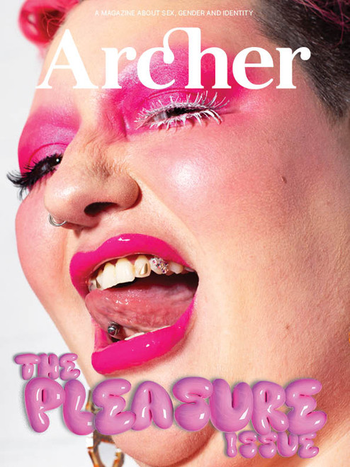 Archer Magazine #19 : the Pleasure Issue November 2023