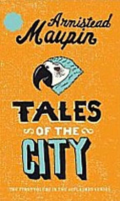 Tales of the City (Tales of the City Book 1)