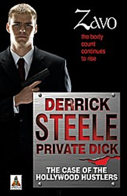 Derrick Steele, Private Dick : The Case of the Hollywood Hustlers