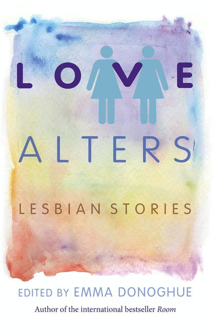 Love Alters : Lesbian Love Stories