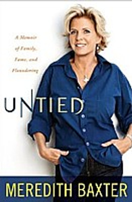 Untied: A Memoir of Family, Fame, and Floundering