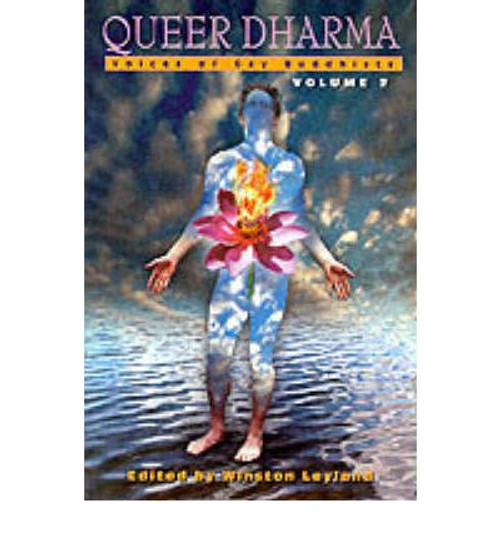 Queer Dharma - Voices of Gay Buddhists Volume 2