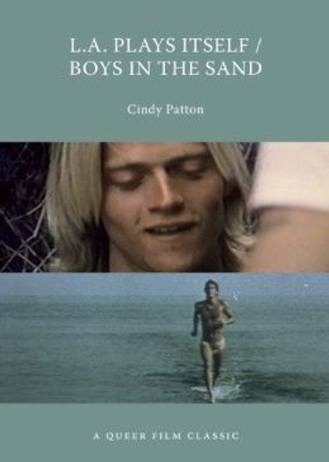 L.A. Plays Itself / Boys in the Sand : A Queer Film Classic