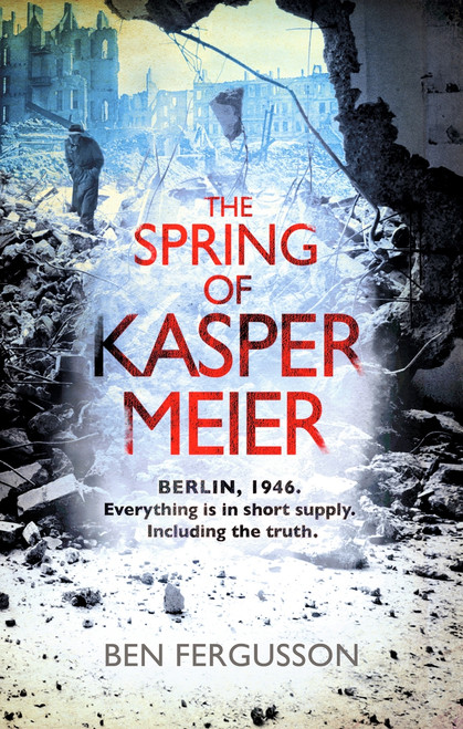 The Spring of Kasper Meier (Paperback)