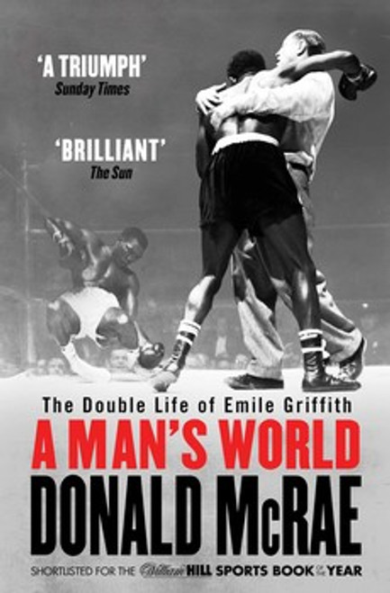 A Man's World : The Double Life of Emile Griffith