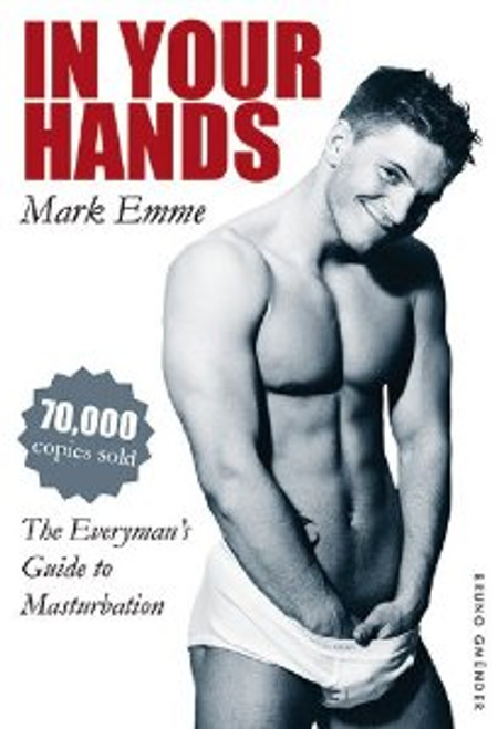 In Your Hands : The Everyman's Guide to Masturbation