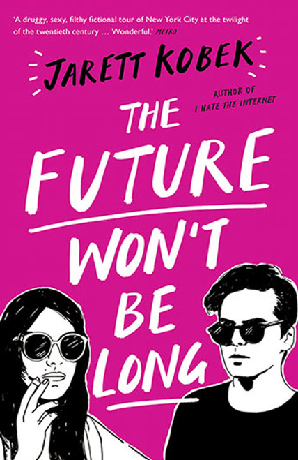 The Future Won't Be Long (Paperback)