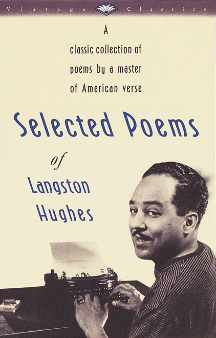 Selected Poems Of Langston Hughes (Vintage Classics)