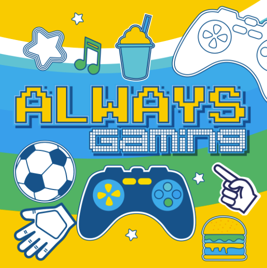 ALWAYS GAMING