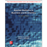 ISE Applied Statistics in Business and Economics (7th Edition) David Doane and Lori Seward | 9781260597646