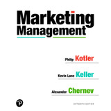 Marketing Management (16th Edition) Philip Kotler, Kevin Lane Keller and Alexander Chernev | 9780135887158