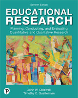 Educational Research: Planning, Conducting, and Evaluating Quantitative and Qualitative Research (7th Edition) John W. Creswell | 9780138161194
