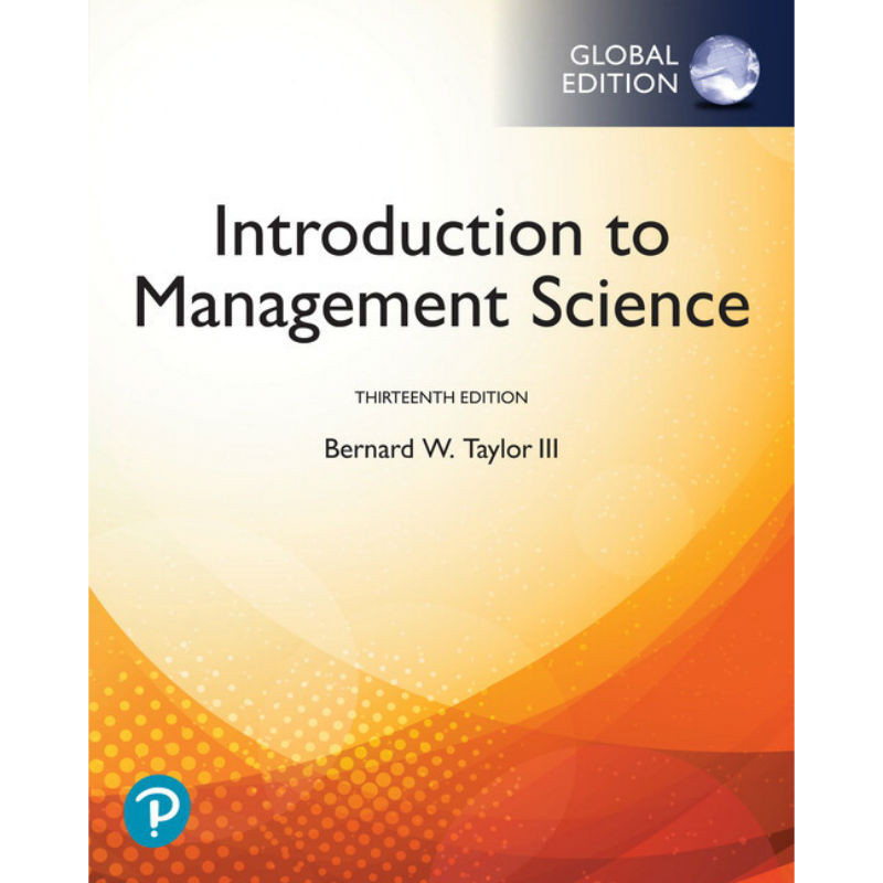 Introduction To Management Science 13th Edition Taylor
