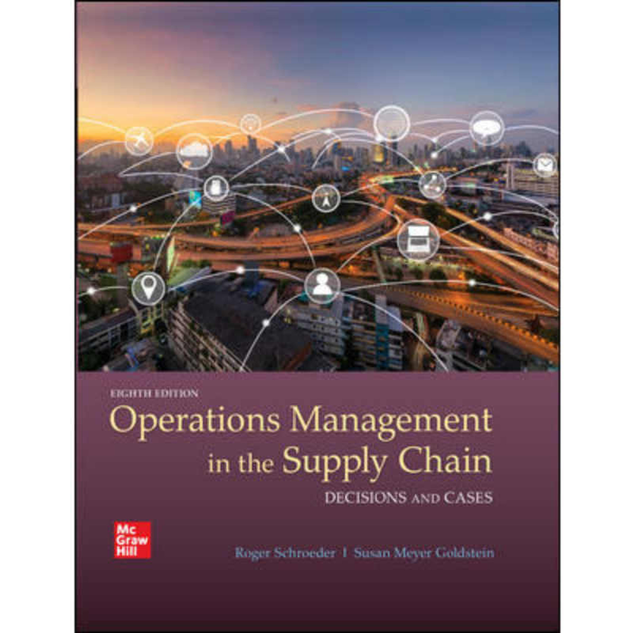 Operations Management In The Supply Chain Decisions And Cases 8th