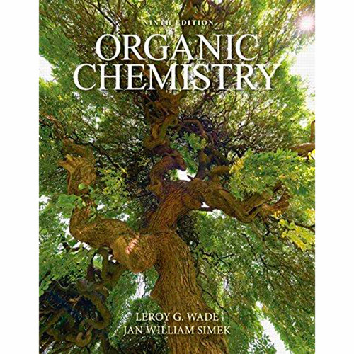 Organic Chemistry (9th Edition) Leroy Wade and Jan Simek