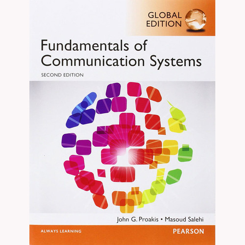 Fundamentals of Communication Systems (2nd Edition) Proakis 9780133354850