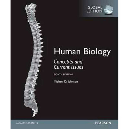 Human Biology: Concepts and Current Issues (8th Edition) Michael D. Johnson | 9781292166278