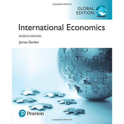 International Economics (7th Edition) James Gerber | 9781292214160