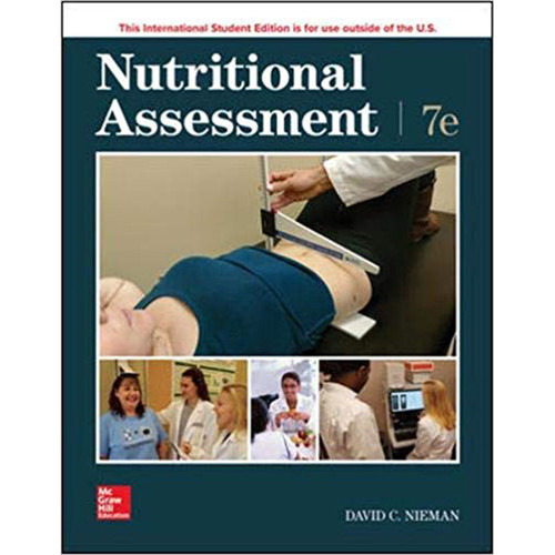 Nutritional Assessment (7th Edition) David C. Nieman | 9781260084481
