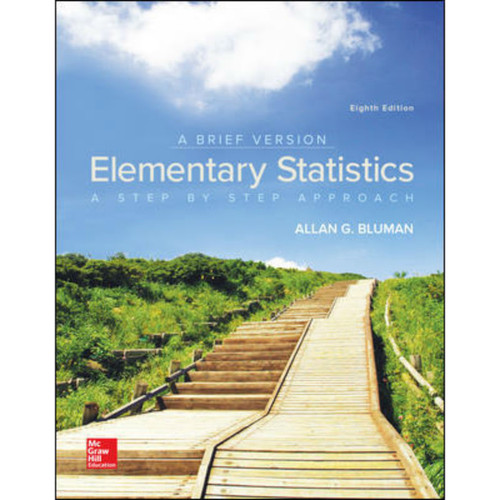 Elementary Statistics: A Brief Version (8th Edition) Allan Bluman | 9781259969430