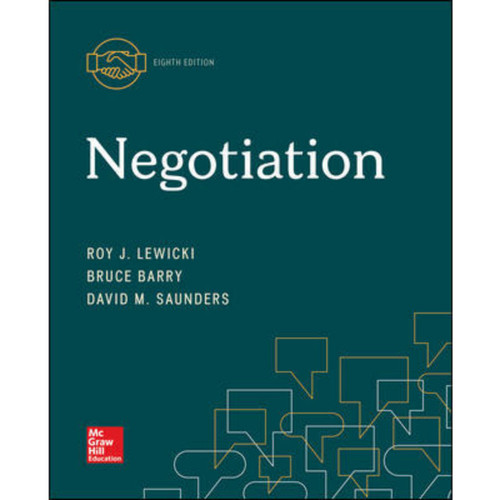 Negotiation (8th Edition) Roy Lewicki, David Saunders and Bruce Barry | 9781260043648