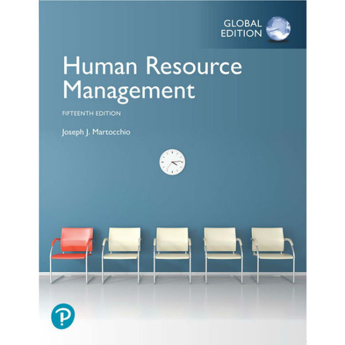 Human Resource Management (15th Edition) Joseph J. Martocchio | 9781292264332