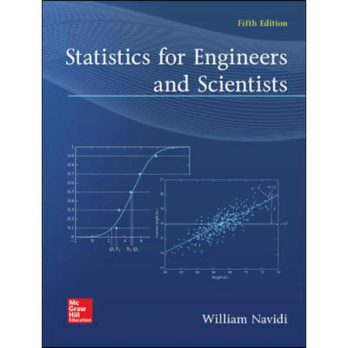 Statistics for Engineers and Scientists (5th Edition) William Navidi | 9781259717604