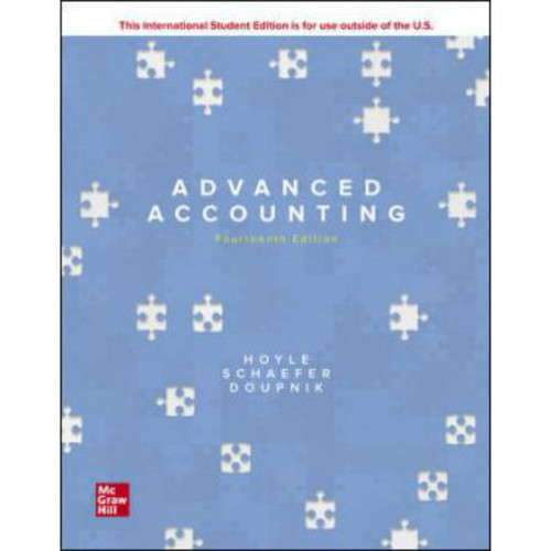Advanced Accounting (14th Edition) Joe Ben Hoyle, Thomas Schaefer and Timothy Doupnik | 9781260575910