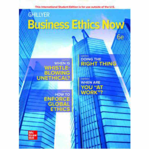 Business Ethics Now (6th Edition) Andrew Ghillyer | 9781260575736