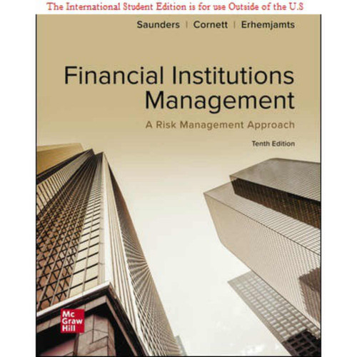 ISE Financial Institutions Management: A Risk Management Approach (10th Edition) Anthony Saunders | 9781260571479